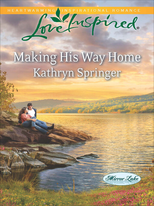 Title details for Making His Way Home by Kathryn Springer - Available
